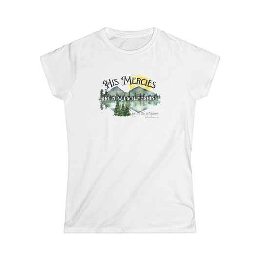 His Mercies Women's Softstyle Tee - Lamentations 3:23