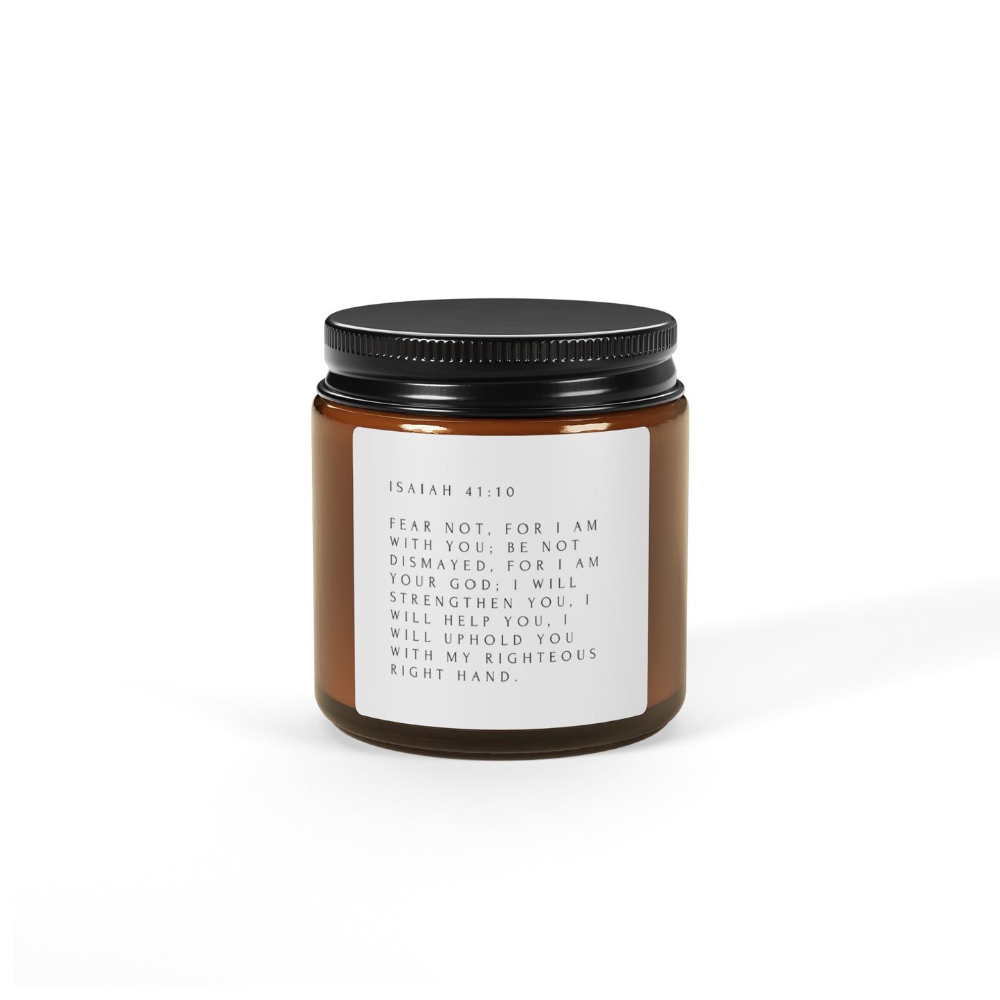 Isiah 41:10 Scented Soy Candle (Amber Jar)