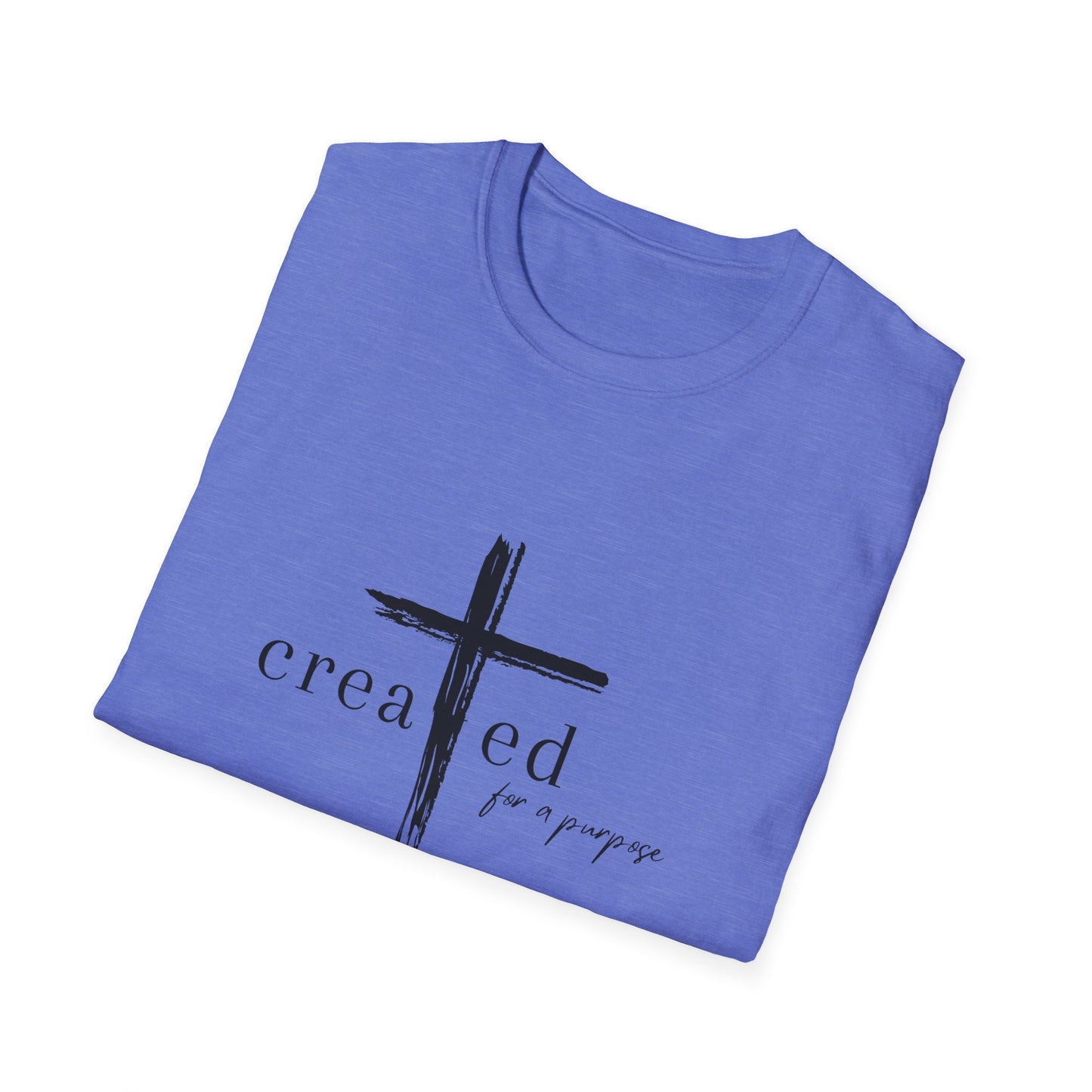 Created For A Purpose Unisex Softstyle T-Shirt